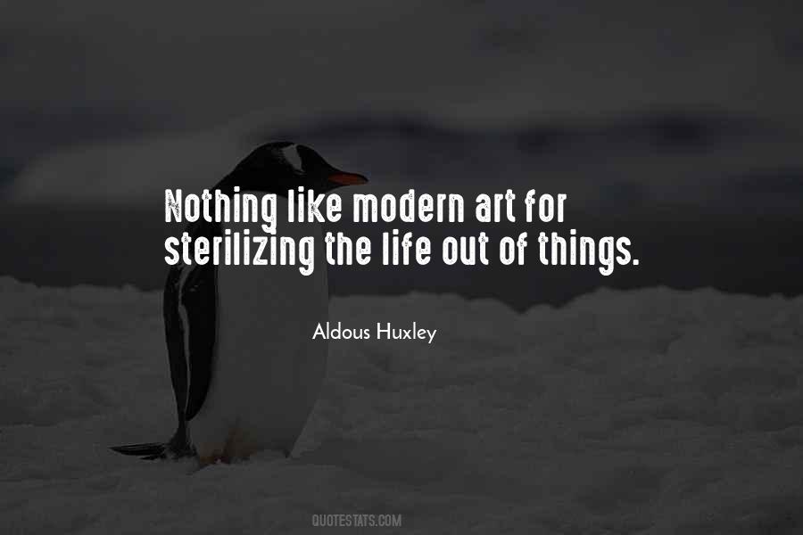 Aldous Huxley Quotes #1540881