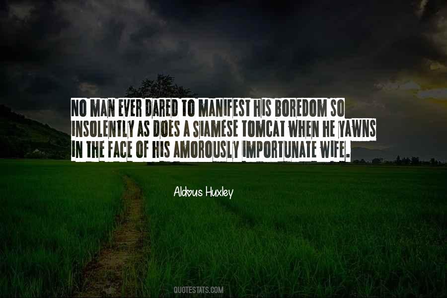 Aldous Huxley Quotes #324981