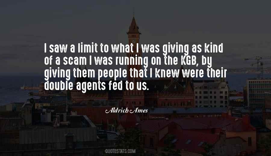 Aldrich Ames Quotes #1616028 Aldrich Ames Quotes #1616028