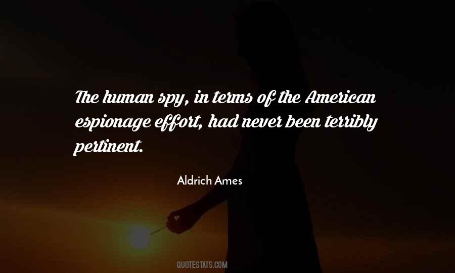 Aldrich Ames Quotes #1748608 Aldrich Ames Quotes #1748608