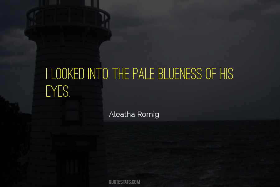Aleatha Romig Quotes #1027000