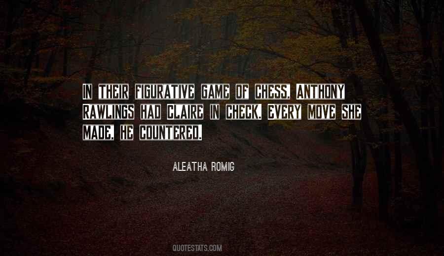 Aleatha Romig Quotes #1077209