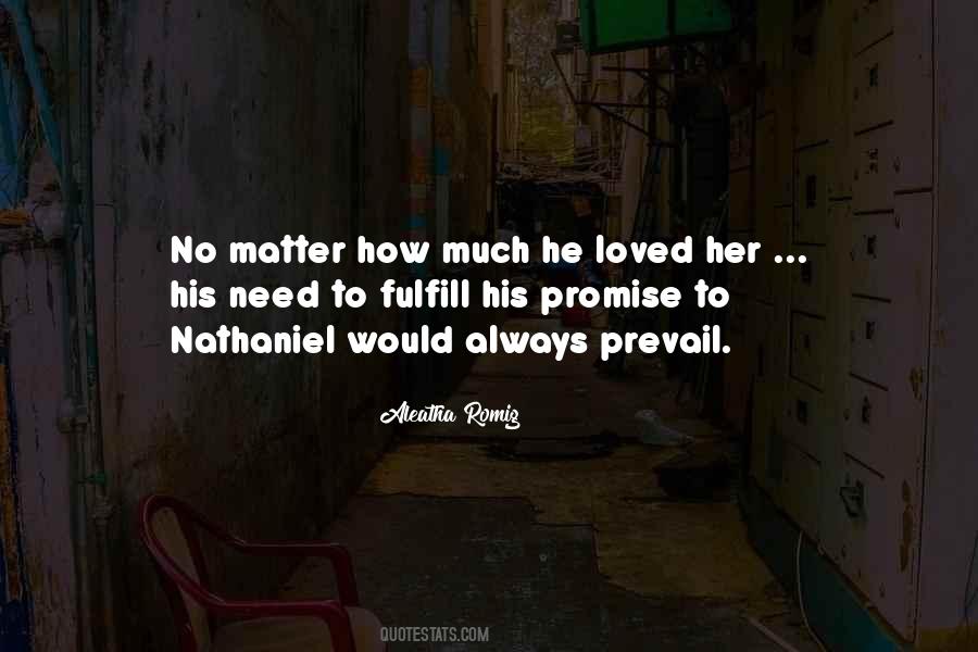 Aleatha Romig Quotes #1324035