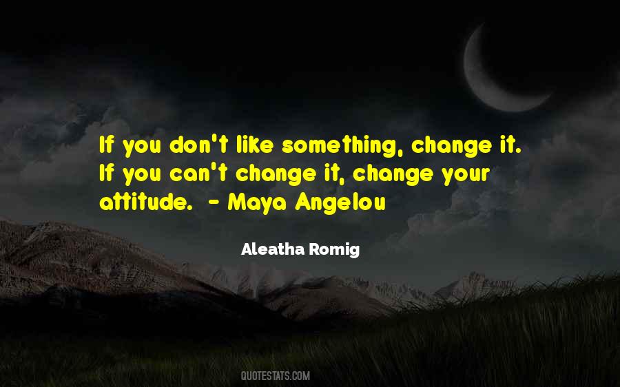 Aleatha Romig Quotes #247714