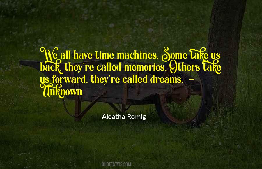 Aleatha Romig Quotes #456686