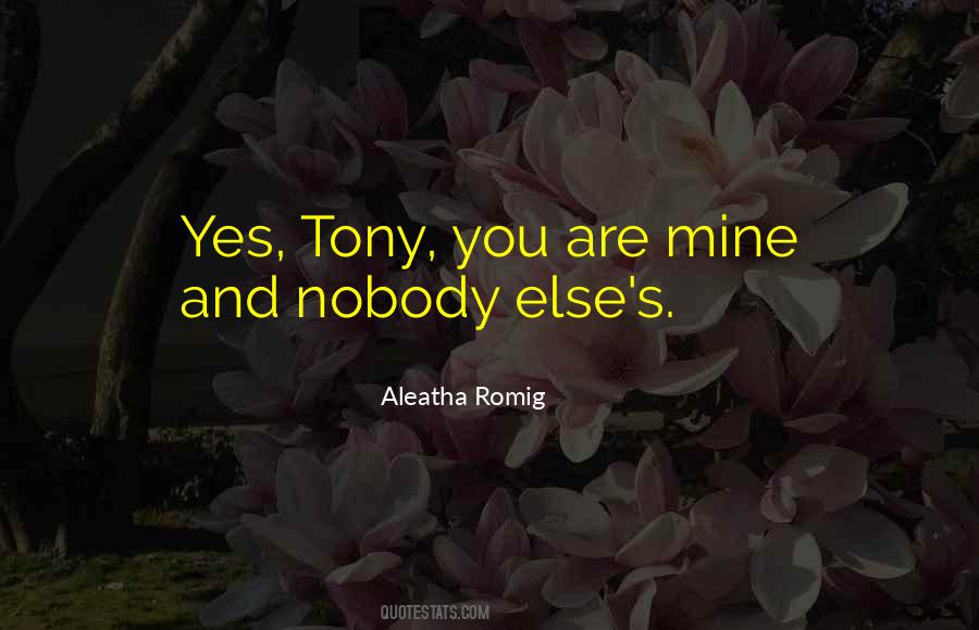 Aleatha Romig Quotes #546656