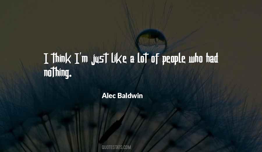 Alec Baldwin Quotes #1690703