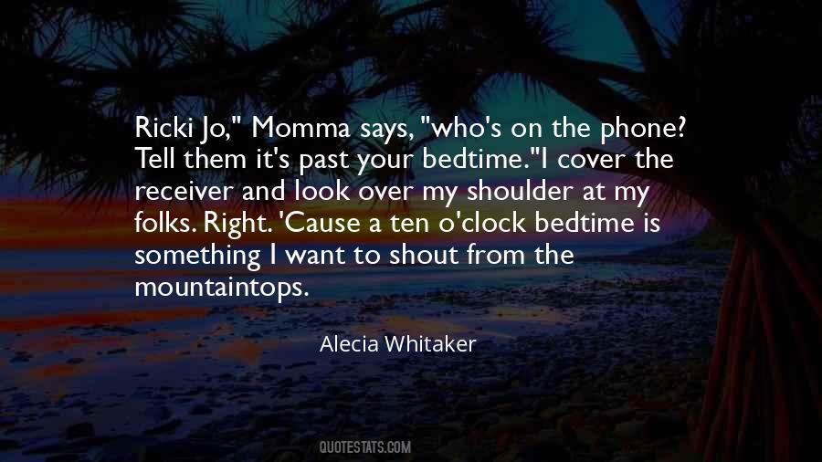Alecia Whitaker Quotes #1428315