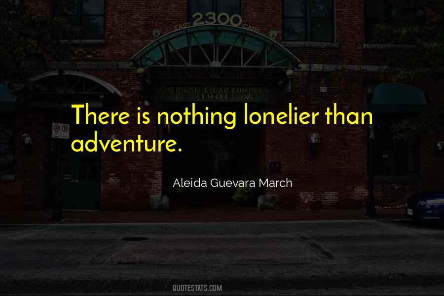 Aleida Guevara March Quotes #470024