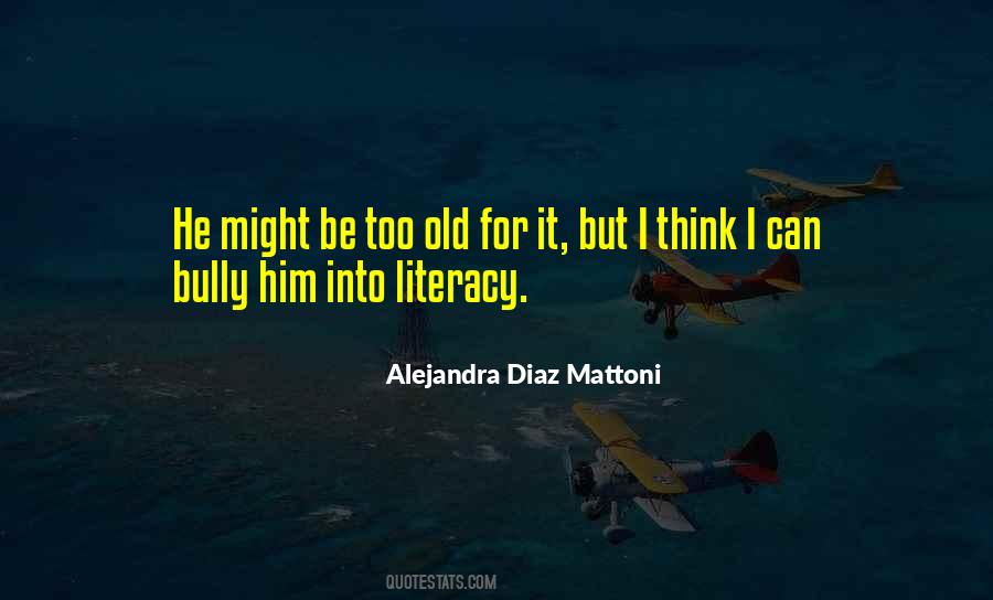 Alejandra Diaz Mattoni Quotes #93615