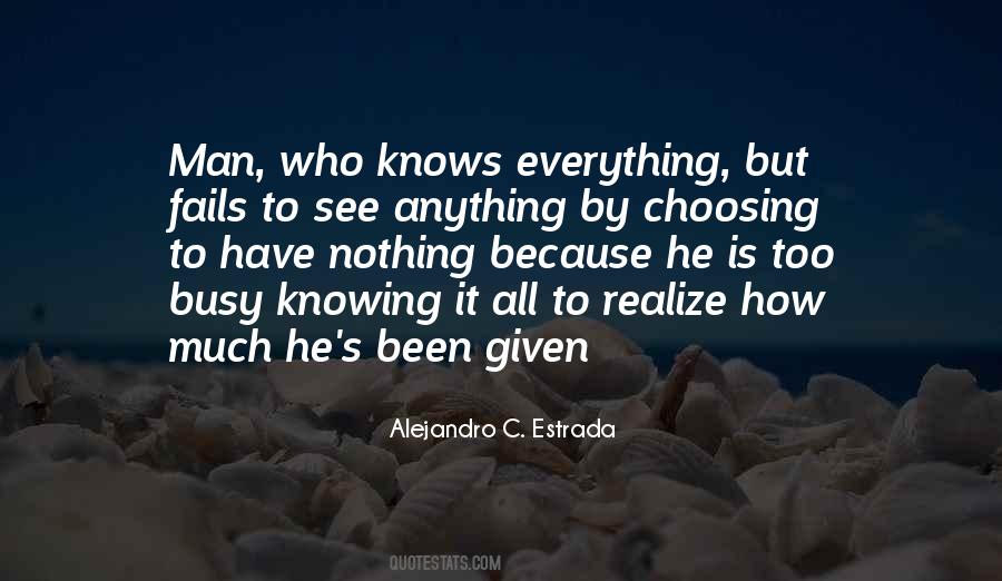 Alejandro C. Estrada Quotes #664332