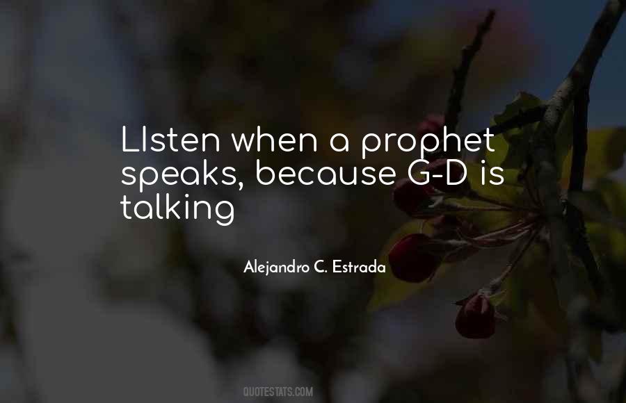 Alejandro C. Estrada Quotes #903124