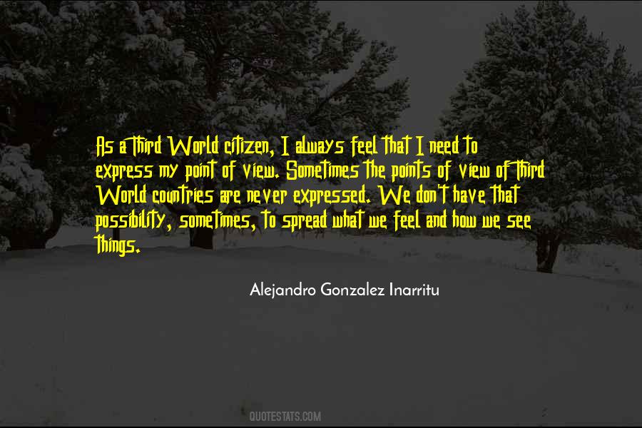Alejandro Gonzalez Inarritu Quotes #1144756
