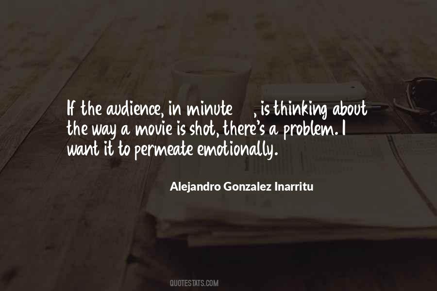 Alejandro Gonzalez Inarritu Quotes #1252103