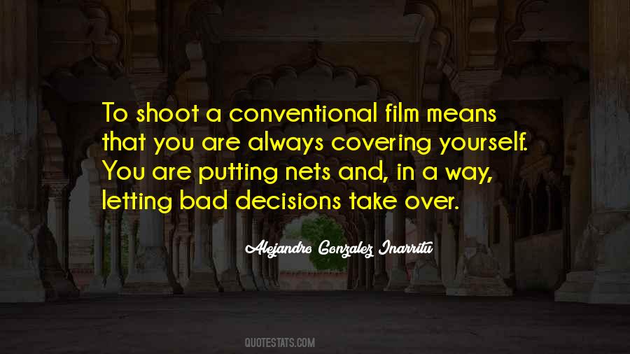 Alejandro Gonzalez Inarritu Quotes #1739272
