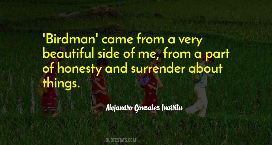 Alejandro Gonzalez Inarritu Quotes #250992