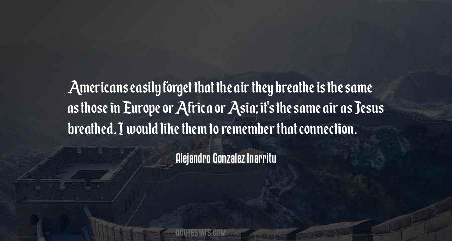 Alejandro Gonzalez Inarritu Quotes #602179