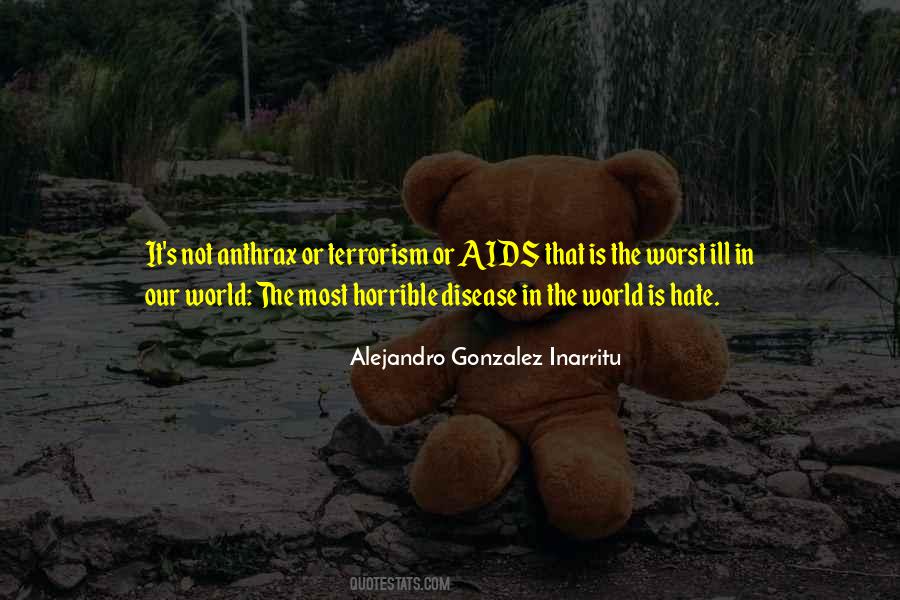 Alejandro Gonzalez Inarritu Quotes #860578