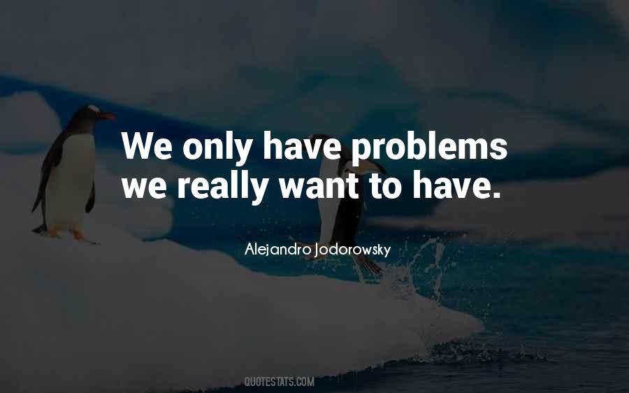 Alejandro Jodorowsky Quotes #1571734