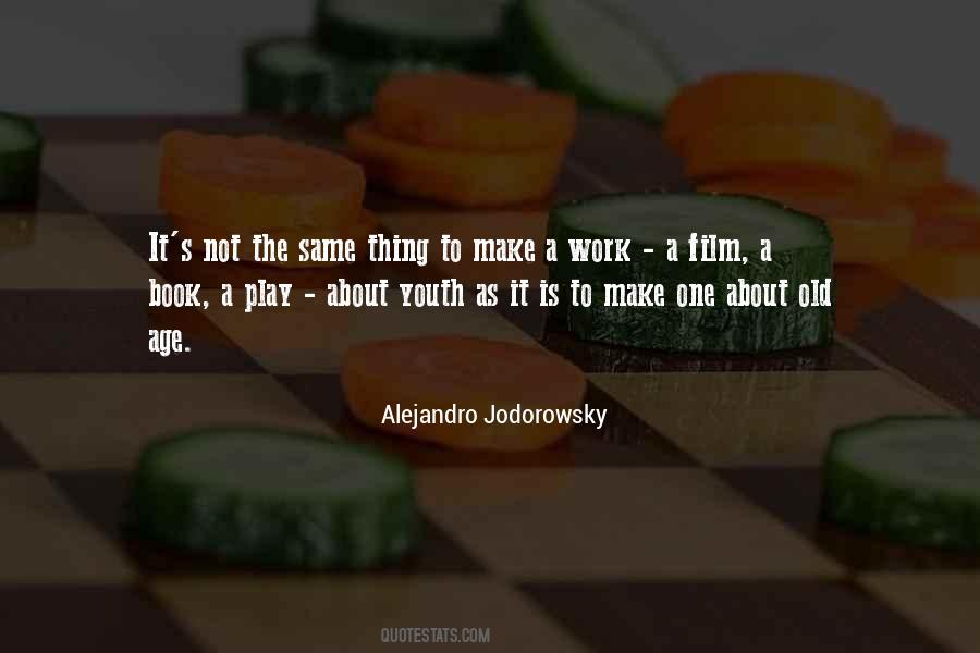 Alejandro Jodorowsky Quotes #596958