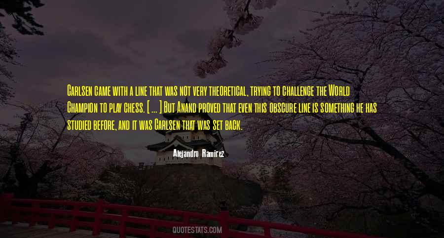 Alejandro Ramirez Quotes #34225 Alejandro Ramirez Quotes #34225