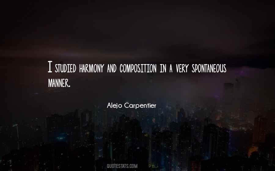 Alejo Carpentier Quotes #402821