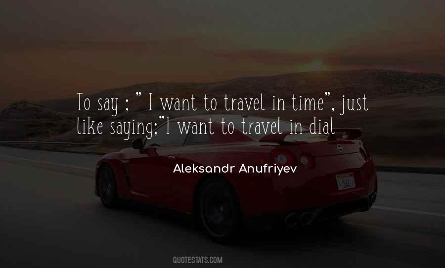 Aleksandr Anufriyev Quotes #1843344