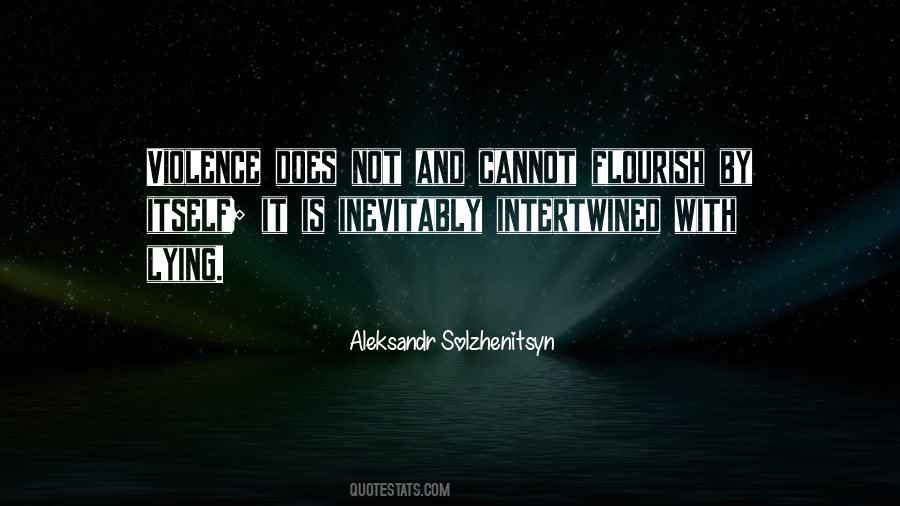 Aleksandr Solzhenitsyn Quotes #1825117