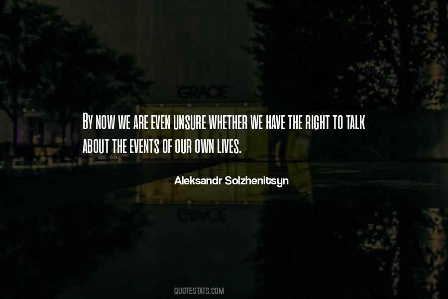 Aleksandr Solzhenitsyn Quotes #630993