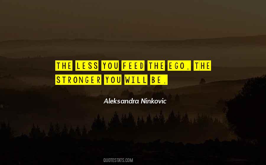 Aleksandra Ninkovic Quotes #1811506