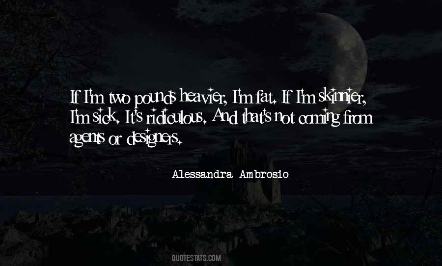 Alessandra Ambrosio Quotes #132992