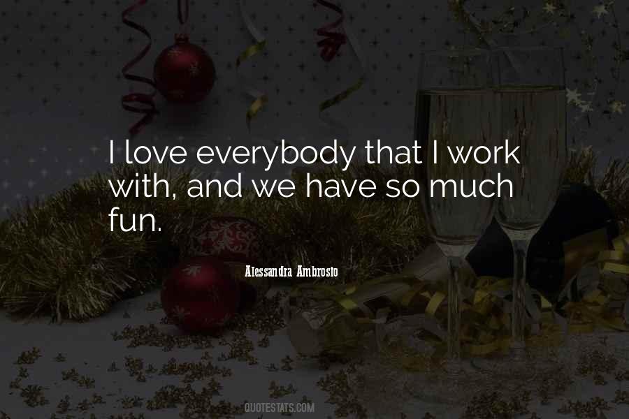 Alessandra Ambrosio Quotes #96680