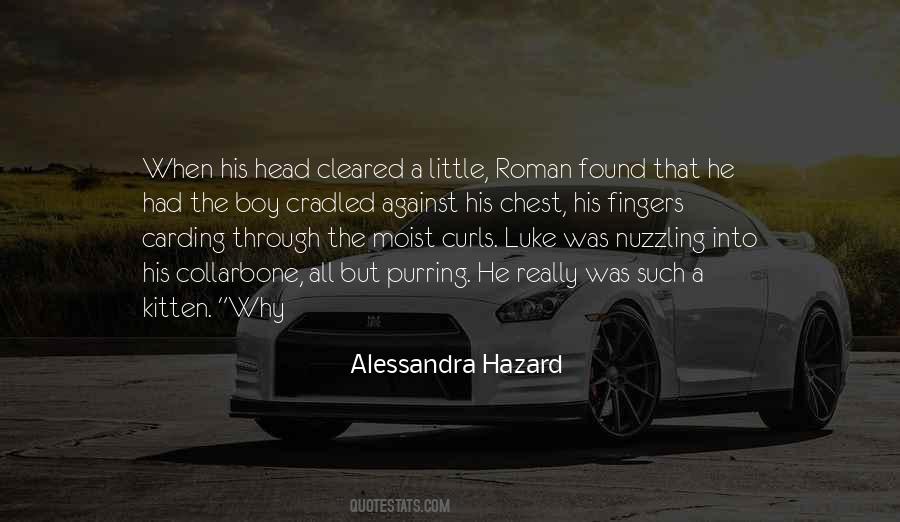 Alessandra Hazard Quotes #1150217