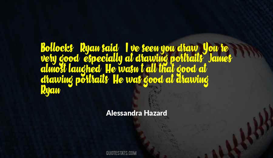 Alessandra Hazard Quotes #162252