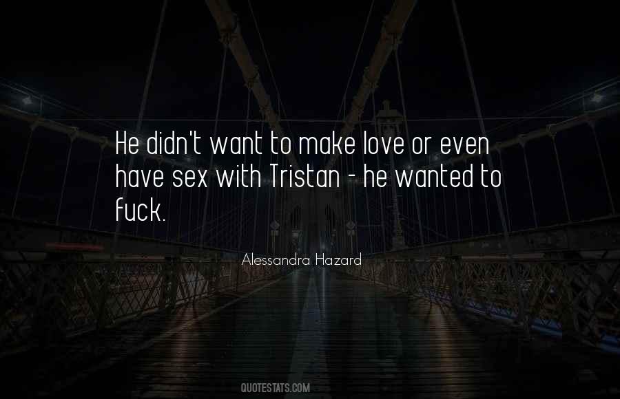 Alessandra Hazard Quotes #1682753