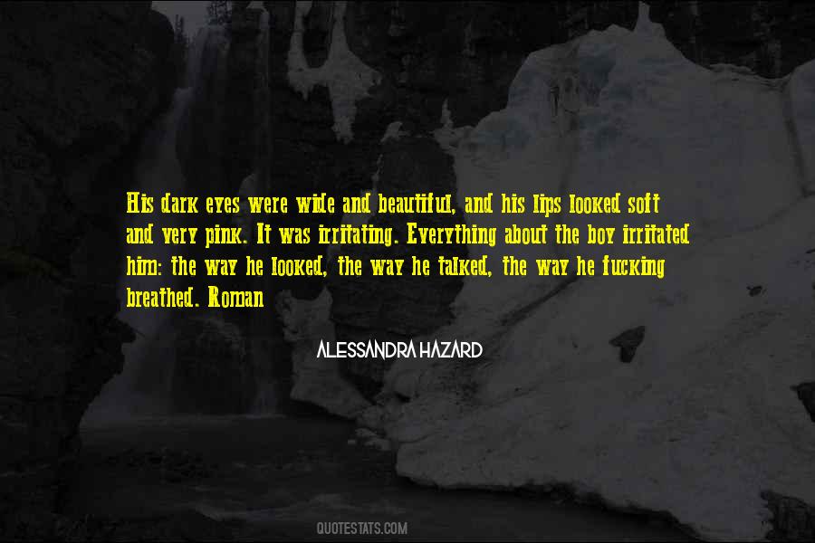 Alessandra Hazard Quotes #1726136