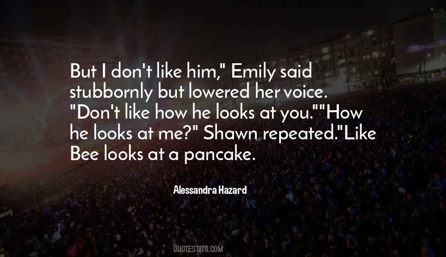 Alessandra Hazard Quotes #304455