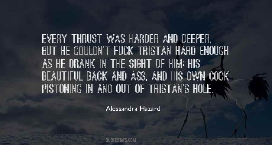 Alessandra Hazard Quotes #520699