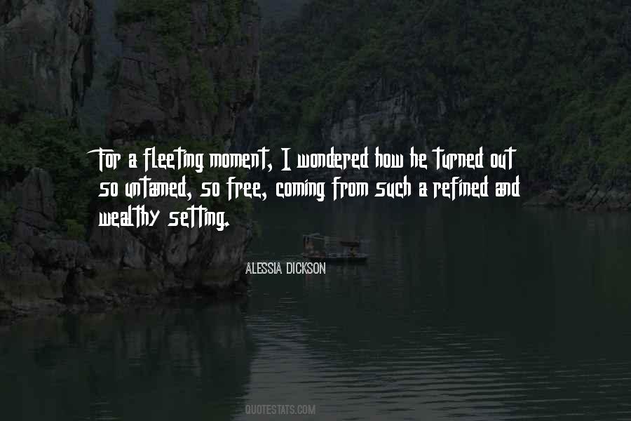 Alessia Dickson Quotes #54460