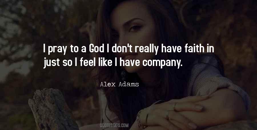 Alex Adams Quotes #769281