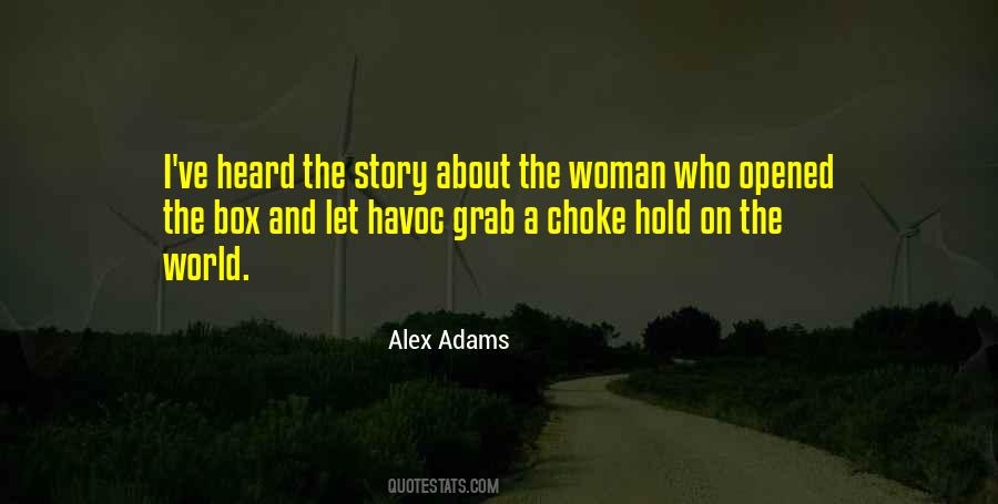 Alex Adams Quotes #920512