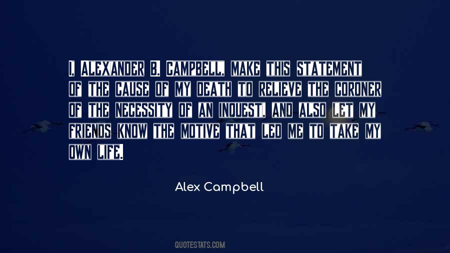 Alex Campbell Quotes #1368470