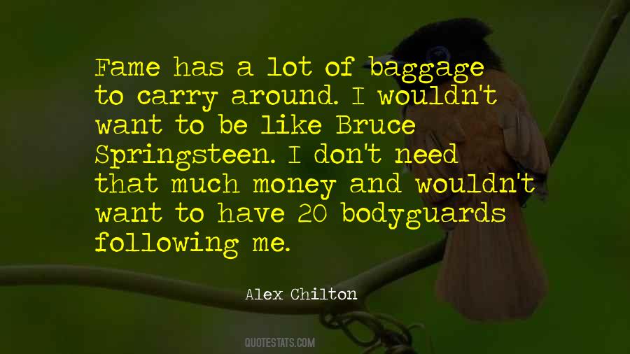 Alex Chilton Quotes #1644209