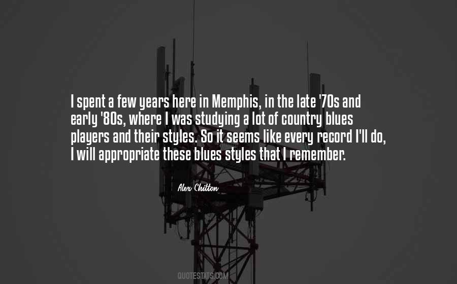 Alex Chilton Quotes #511710