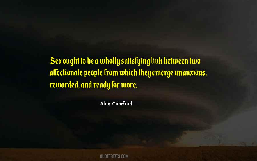 Alex Comfort Quotes #1373818