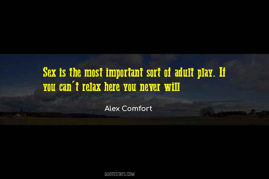 Alex Comfort Quotes #296746
