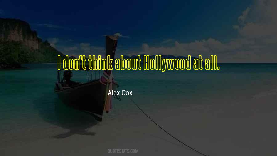 Alex Cox Quotes #211138