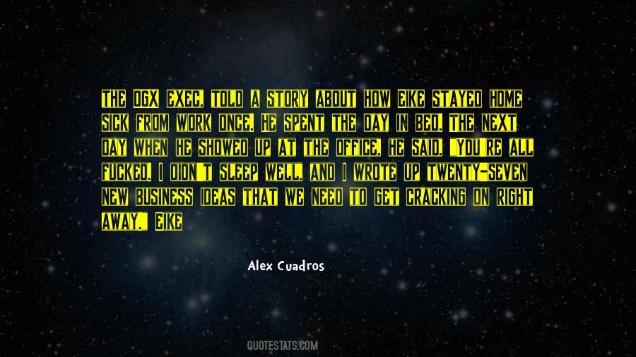 Alex Cuadros Quotes #1434256