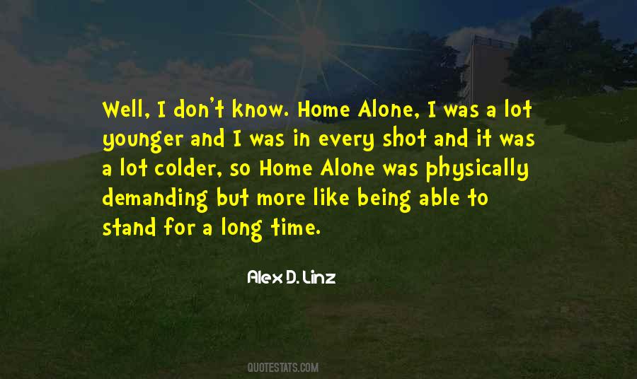 Alex D. Linz Quotes #1015231