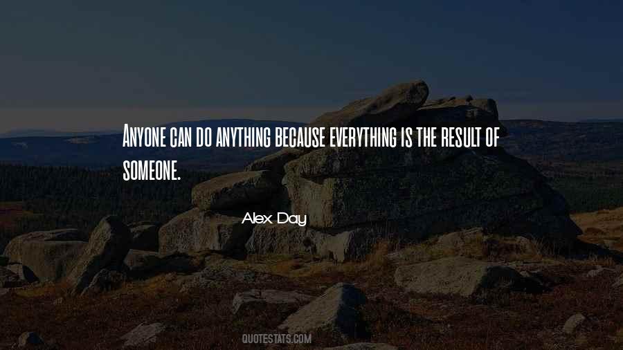 Alex Day Quotes #1142763